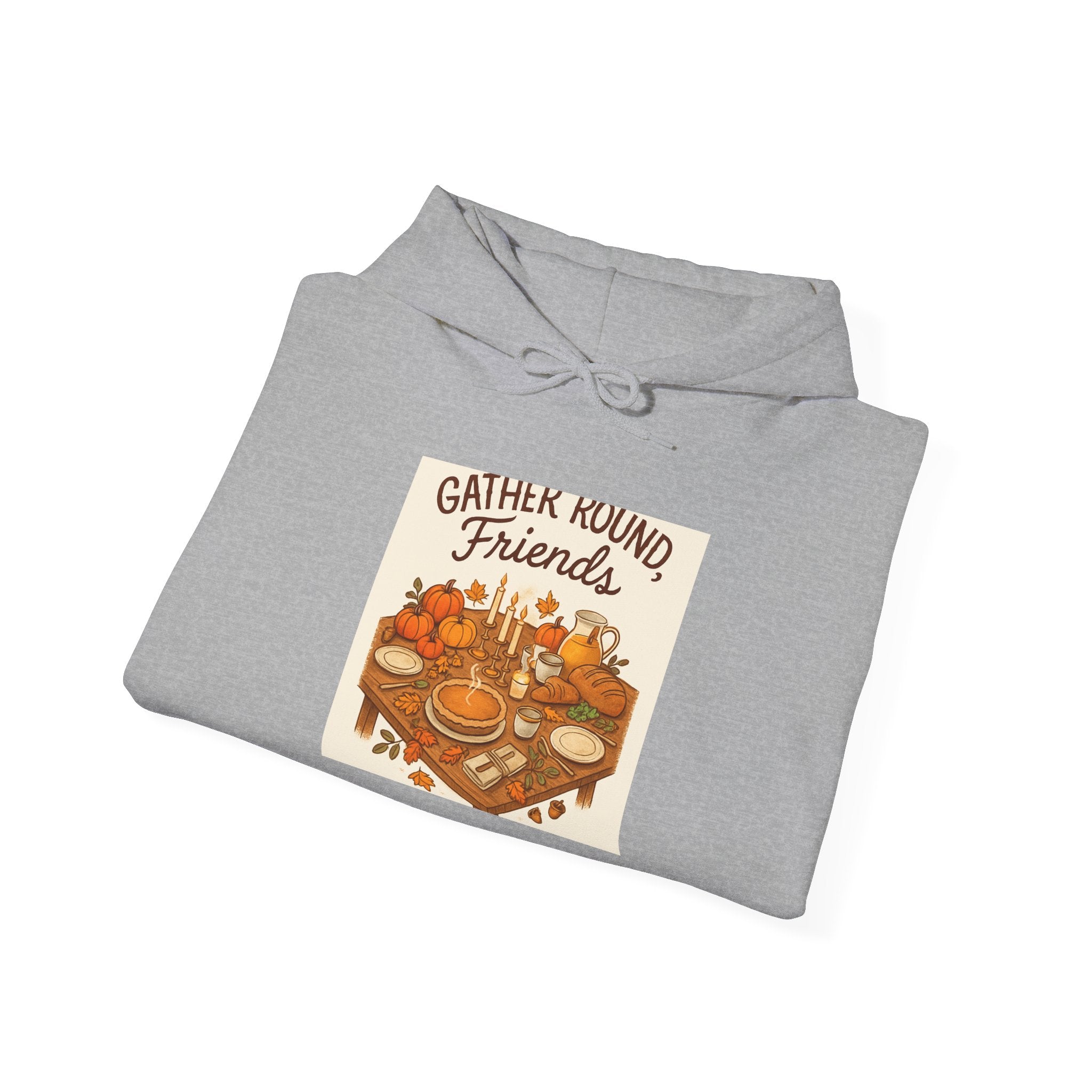 Gather Round Friends Hoodie — Cozy Fall Harvest Graphic Sweatshirt
