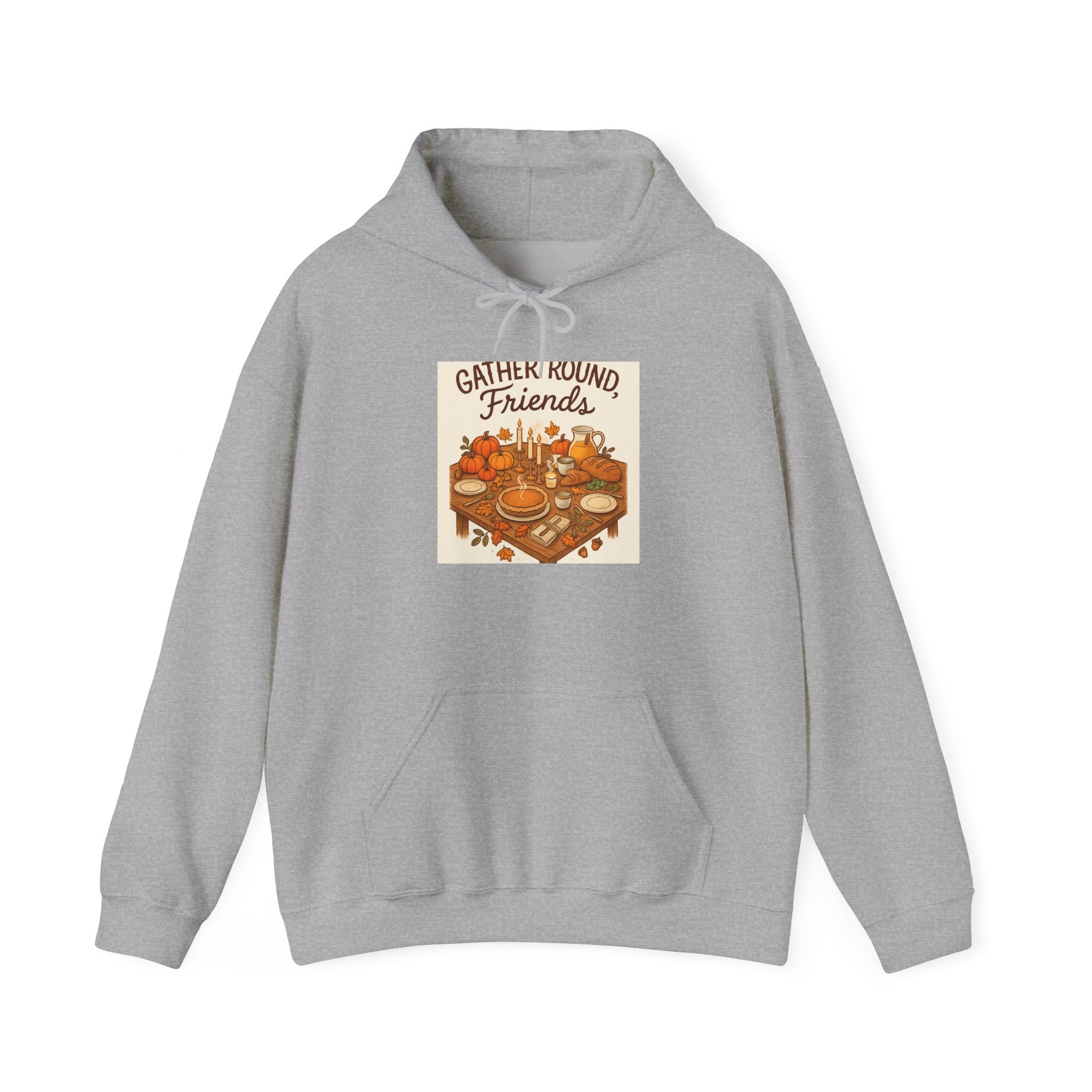Gather Round Friends Hoodie — Cozy Fall Harvest Graphic Sweatshirt