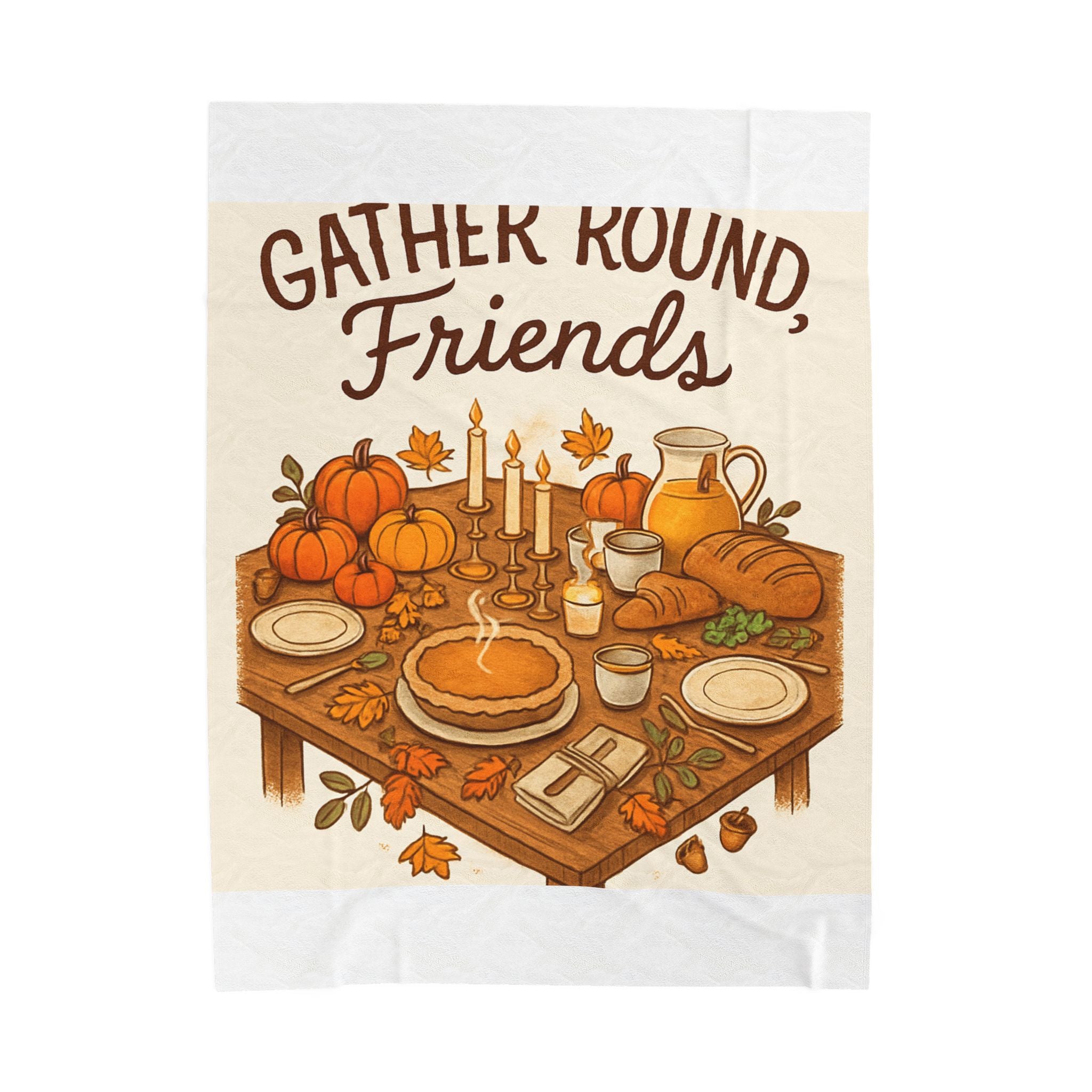 Gather Round Friends Velveteen Plush Blanket — Thanksgiving Fall Harvest Throw