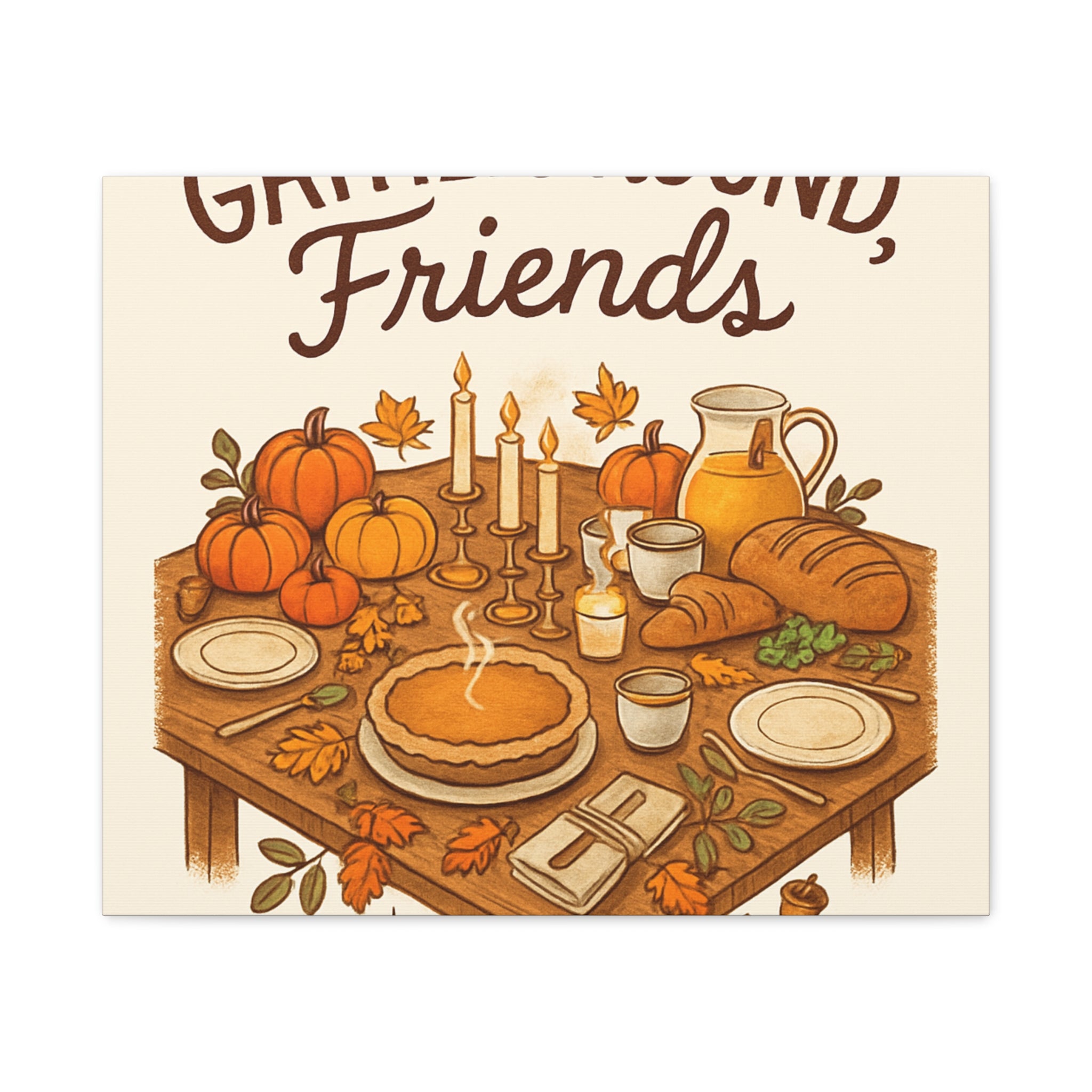 Thankful Gathering Canvas Wall Art — Friends, Family Thanksgiving Table Illustration