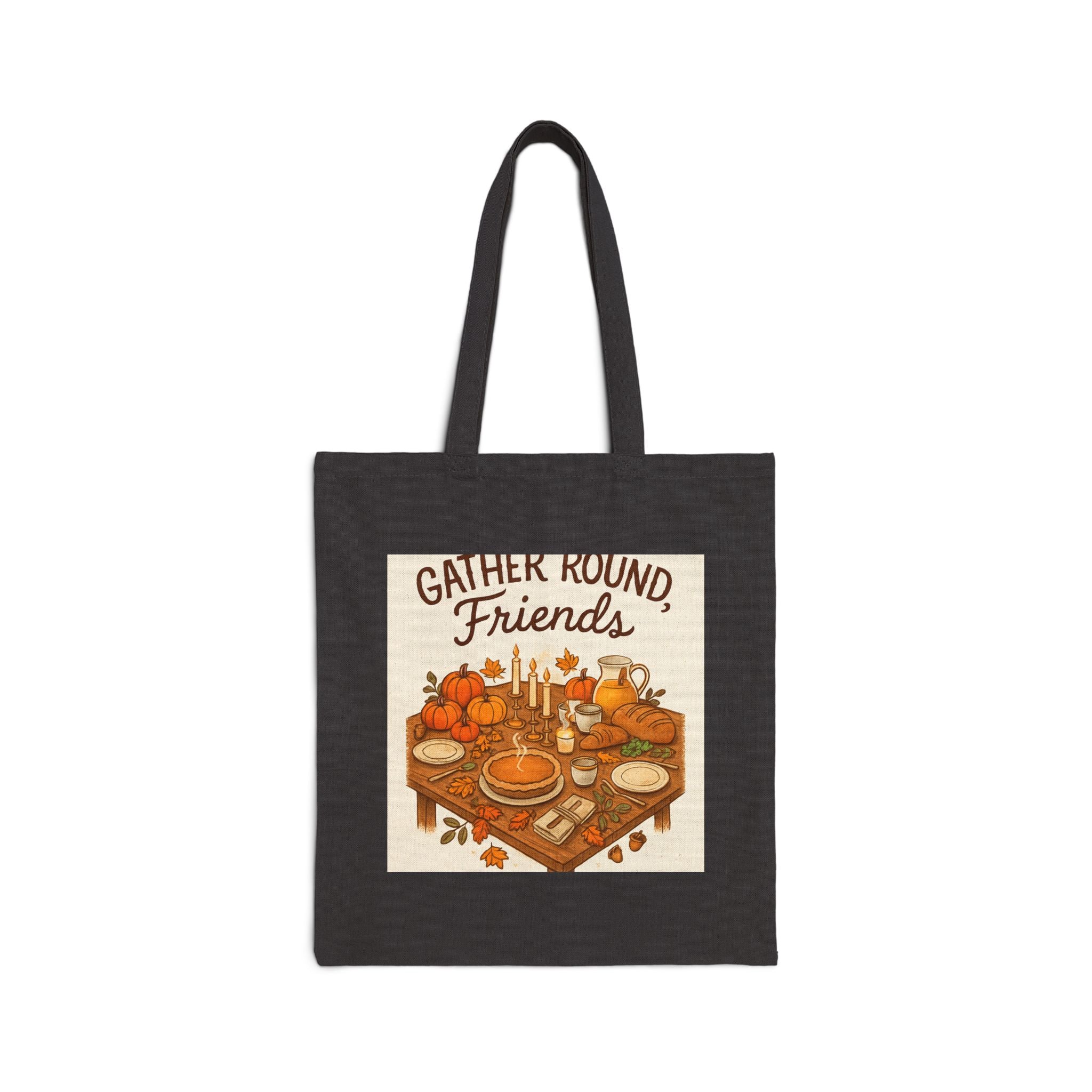 Tote Bag — "Gather Round Friends" Autumn Harvest Canvas Tote, Thanksgiving Picnic Market Bag